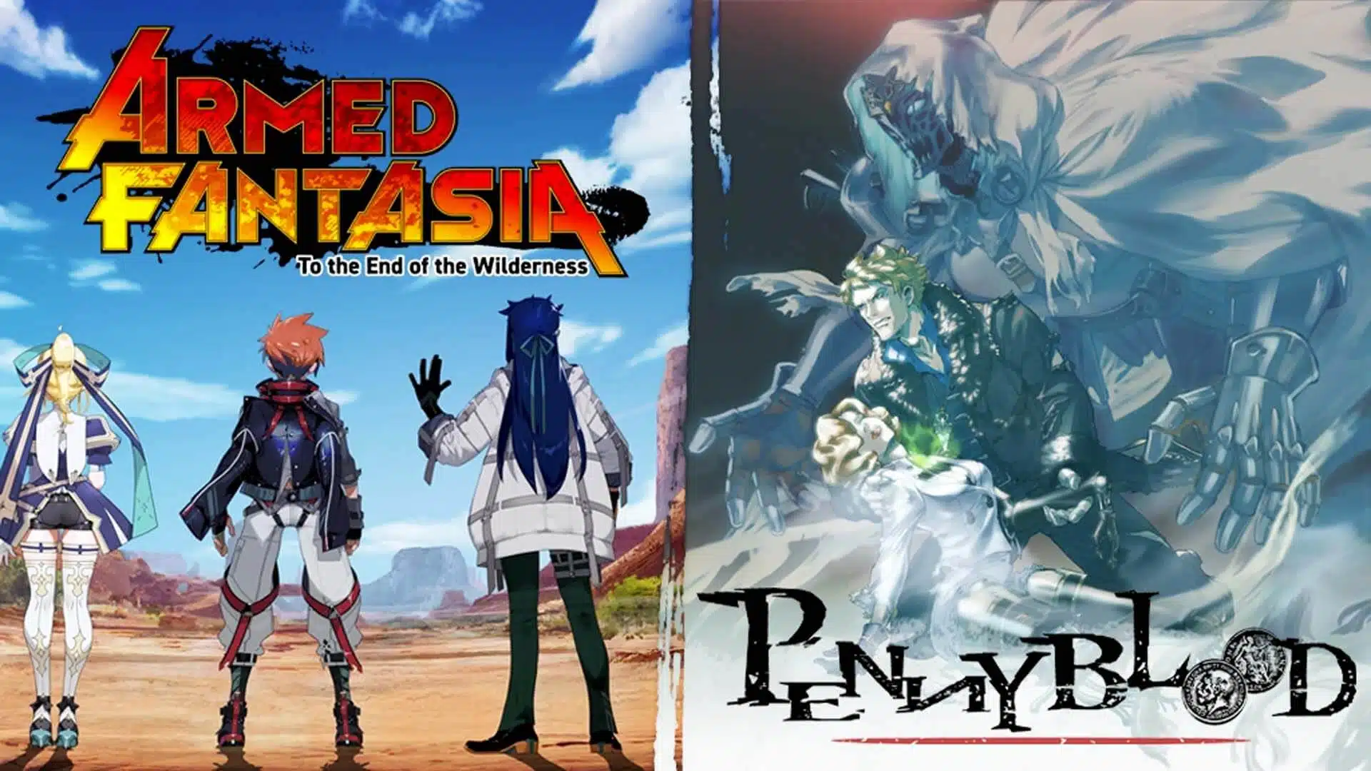 Armed Fantasia and Penny Blood