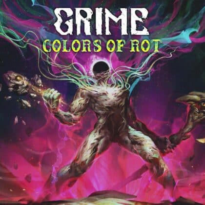 GRIME Colors of Rot