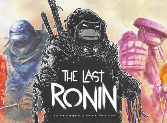 Teenage Mutant Ninja Turtles: The Last Ronin