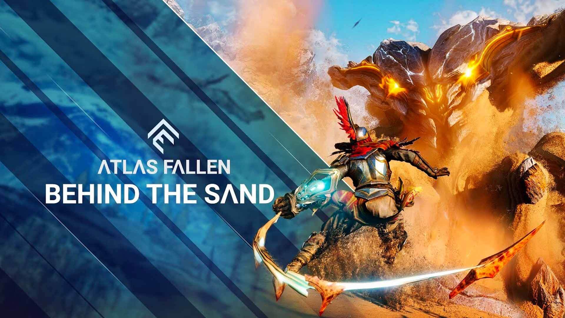Atlas Fallen, Behind the Sand