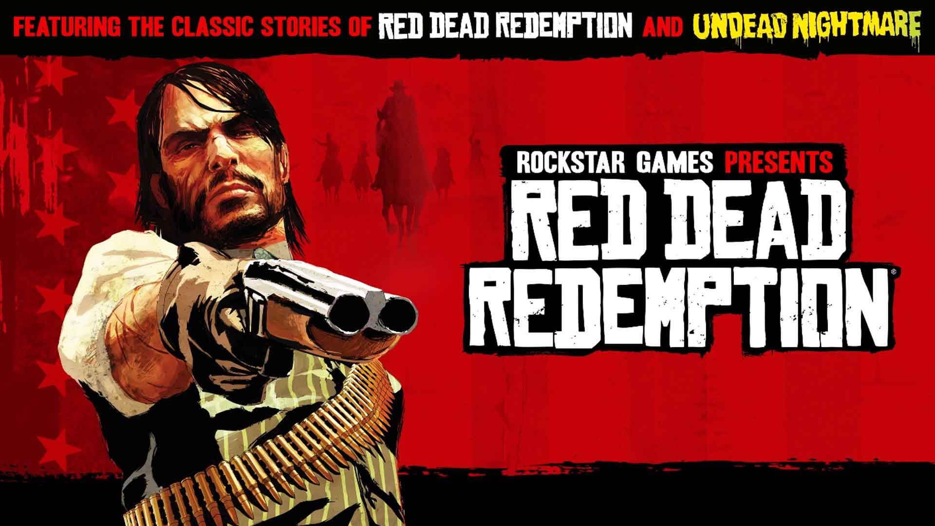 Red Dead Redemption and Undead Nightmare